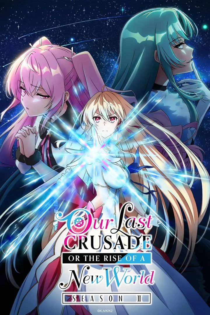 Series: Our Last Crusade or the Rise of a New World (Season 2)