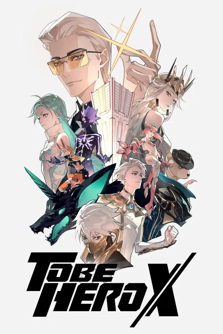 Series: TO BE HERO X (Season 1)