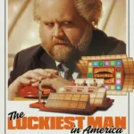The Luckiest Man in America