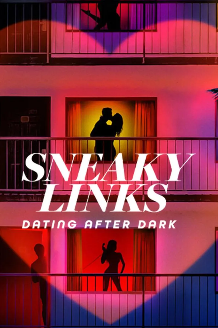 Series: Sneaky Links: Dating After Dark (Season 1)