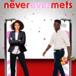never ever meet